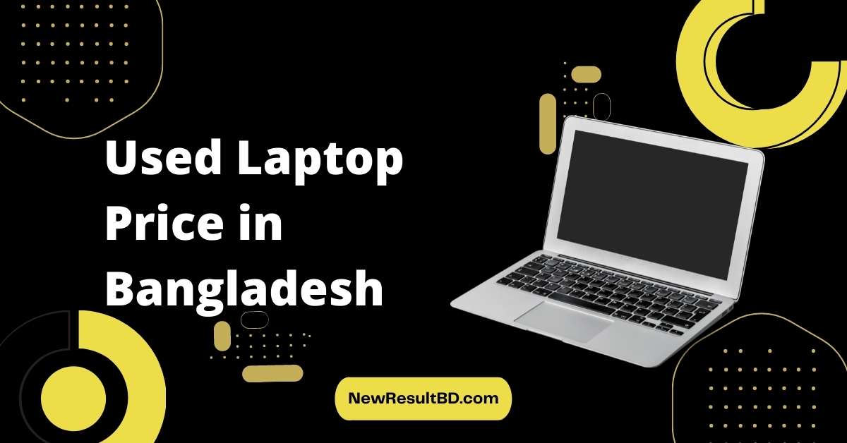Used laptop price in Bangladesh