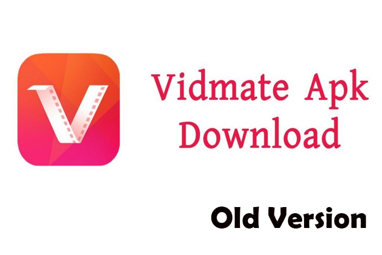Vidmate Download Apk Old Version