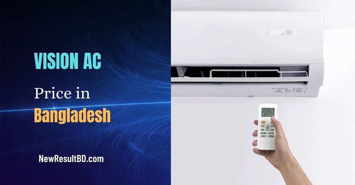 Vision AC Price in Bangladesh Vision AC Price in Bangladesh
