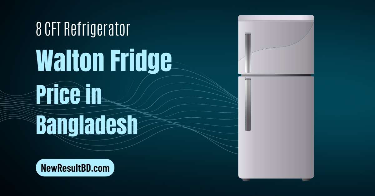 Walton Refrigerator 8 CFT Price in Bangladesh Walton Refrigerator 8 CFT Price in Bangladesh