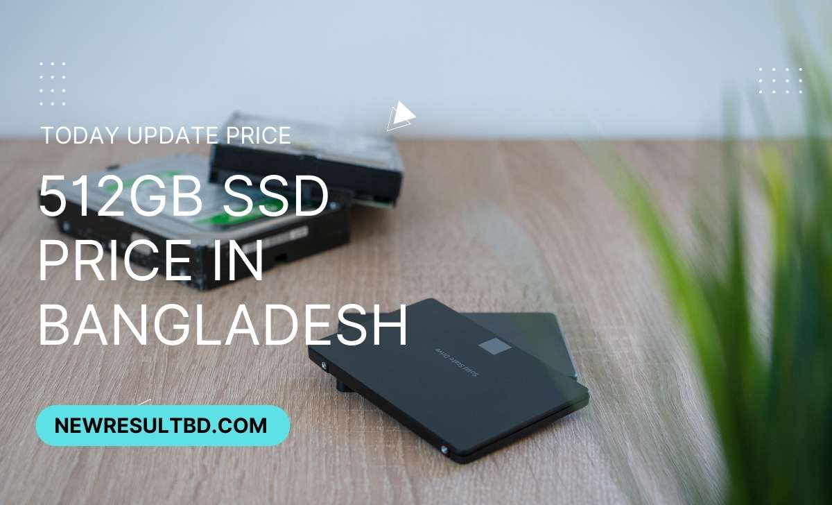 512gb ssd price in Bangladesh