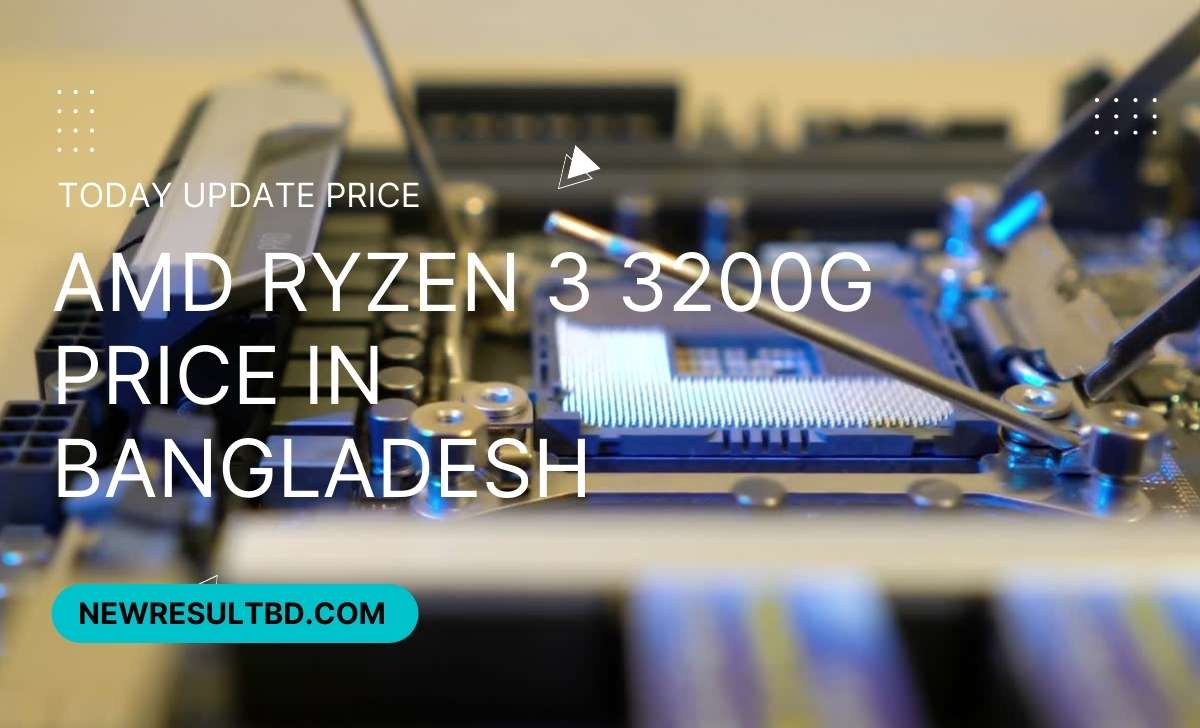 Amd ryzen 3 3200g price in Bangladesh Amd ryzen 3 3200g price in Bangladesh