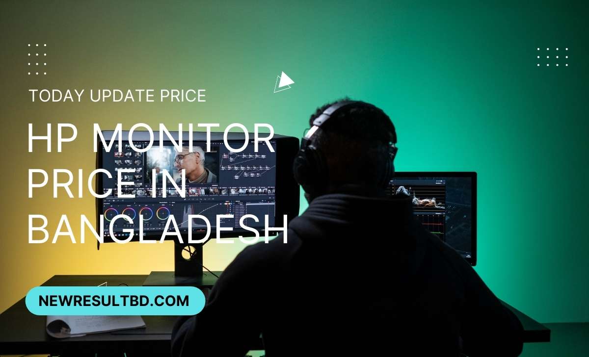 HP Monitor Price in Bangladesh HP Monitor Price in Bangladesh