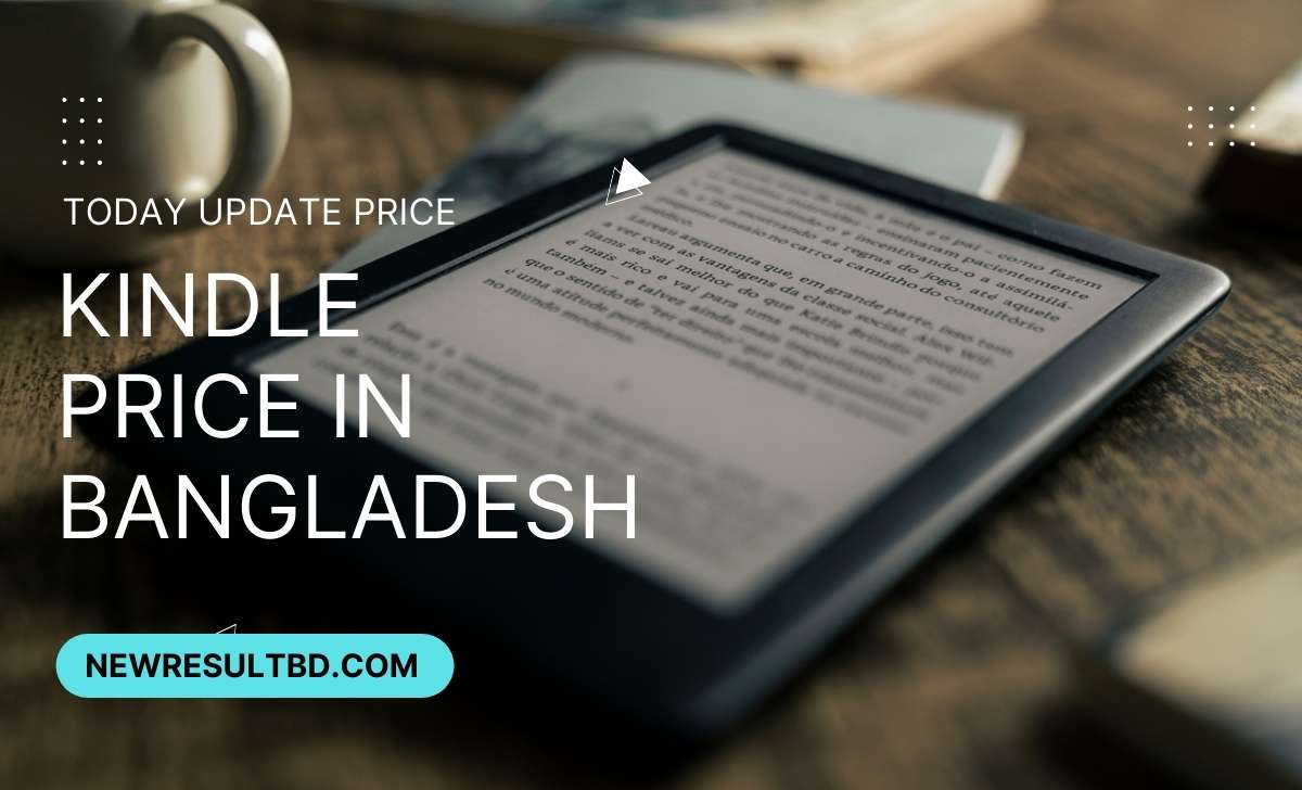 Kindle price in Bangladesh Kindle price in Bangladesh