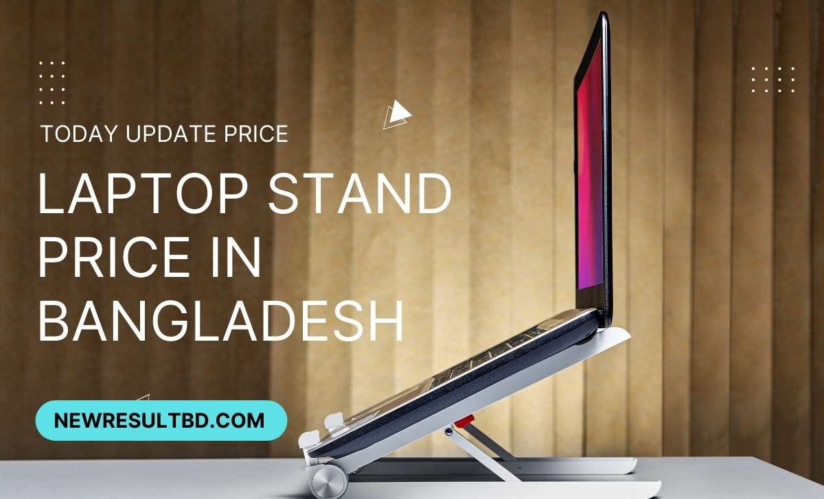 Laptop stand price in Bangladesh