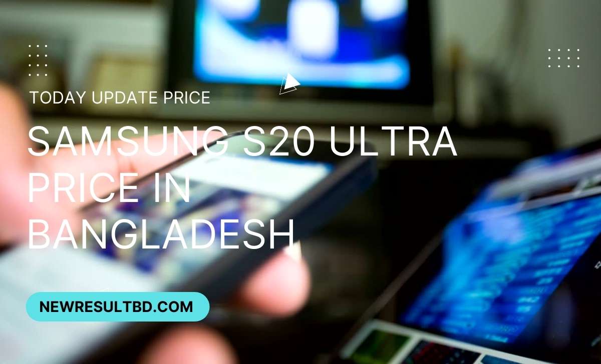 Samsung s20 ultra price in Bangladesh Samsung s20 ultra price in Bangladesh