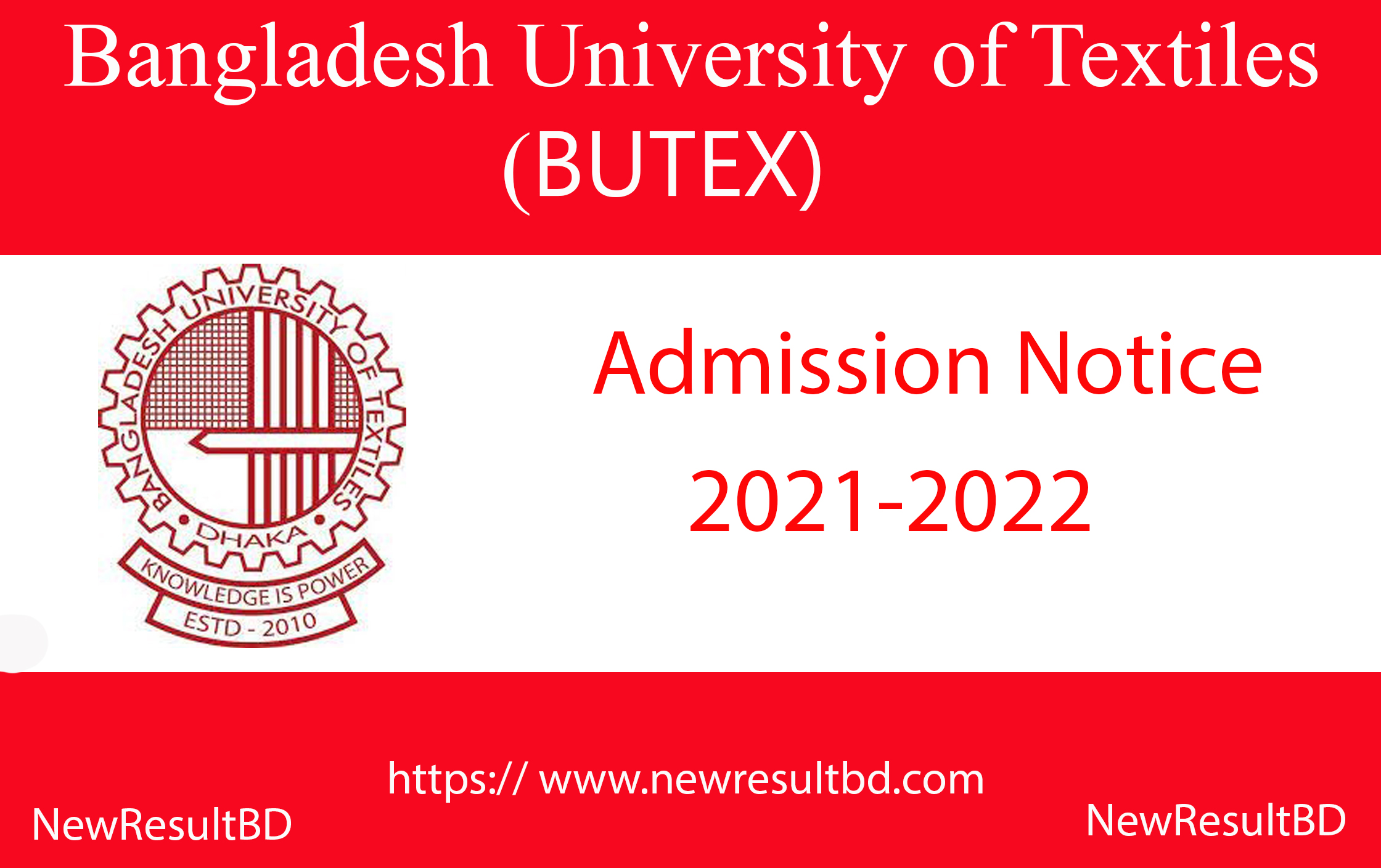 Bangladesh University of Textiles- BUTEX Admission Test Notice 2021-2022 Bangladesh University of Textiles- BUTEX Admission Test Notice 2021-2022