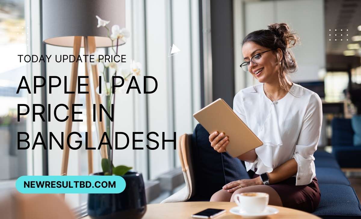 i pad price in Bangladesh