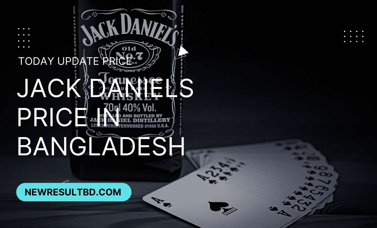 Jack daniels price in Bangladesh Today – জ্যাক ড্যানিয়েলসের দাম Jack daniels price in Bangladesh Today – জ্যাক ড্যানিয়েলসের দাম