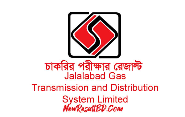 JGTDSL Exam Result – Jalalabad Gas Transmission and Distribution System Limited JGTDSL Exam Result – Jalalabad Gas Transmission and Distribution System Limited