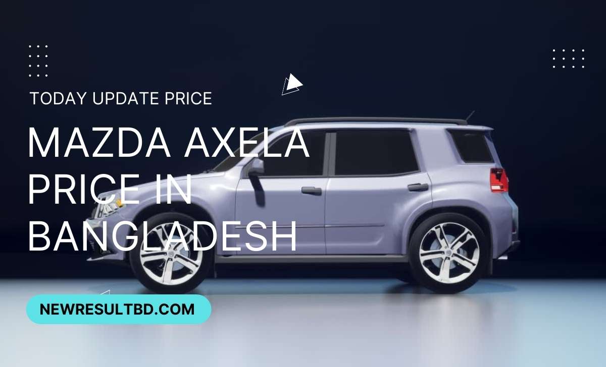Mazda axela price in Bangladesh Mazda axela price in Bangladesh