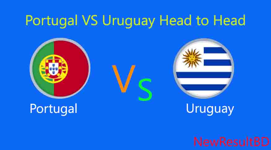 Portugal VS Uruguay Head to Head