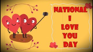 National I Love You Day 2022 Wishes, Messages, Quotes