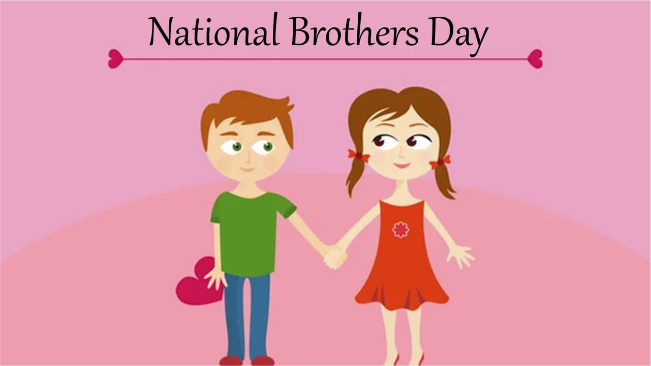 Happy Brothers Day 2022 – Quotes, Wishes, SMS Happy Brothers Day 2022 – Quotes, Wishes, SMS