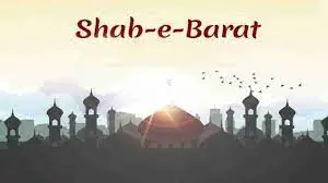 শব ই বরাত ২০২২ – শুভেচ্ছা, বার্তা, উক্তি, স্থিতি