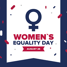 Women’s Equality Day – Quotes, Wishes, Messages, Images