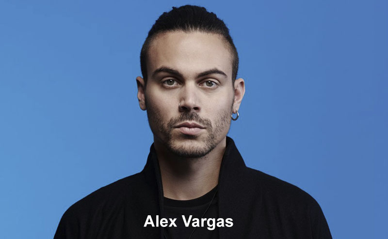 Alex Vargas – Wiki, Age, Height, Bio, Birthday, Net Worth, Career, Family