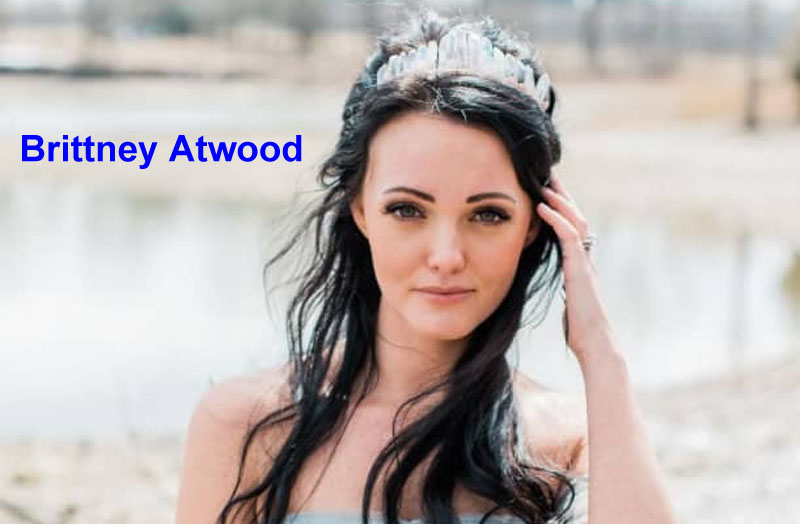 Brittney Atwood – Wiki, Age, Height, Bio, Birthday, Net Worth, Career, Family Brittney Atwood – Wiki, Age, Height, Bio, Birthday, Net Worth, Career, Family