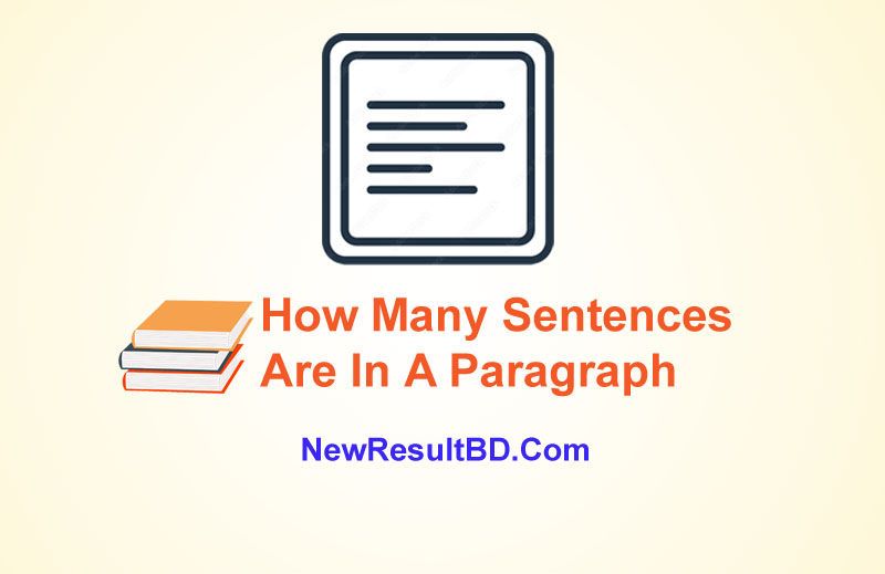 How Many Sentences Should Be In A Paragraph – Paragraph Writing Rules