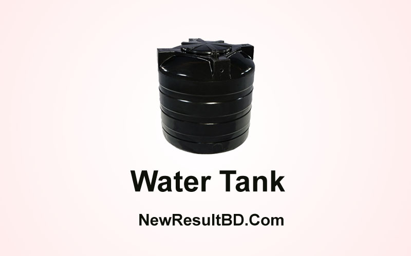 How to Choose the Best Water Tank in Bangladesh How to Choose the Best Water Tank in Bangladesh