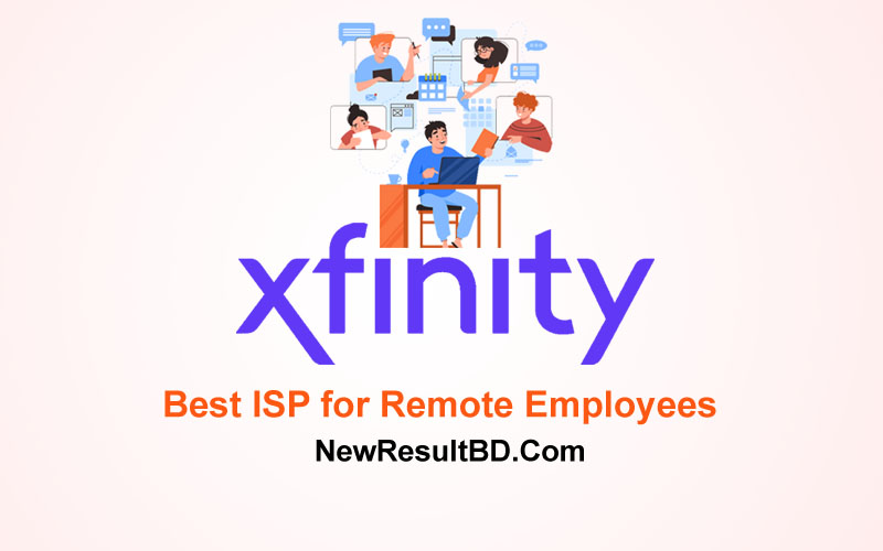 4 Reasons Why Xfinity is the Best ISP for Remote Employees