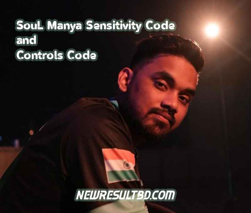 SouL Manya Sensitivity Code and Controls Codes for BGMI SouL Manya Sensitivity Code and Controls Codes for BGMI