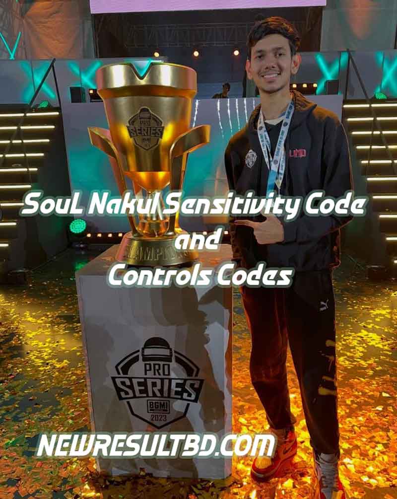 SouL Nakul Sensitivity Code and Controls Codes for BGMI SouL Nakul Sensitivity Code and Controls Codes for BGMI